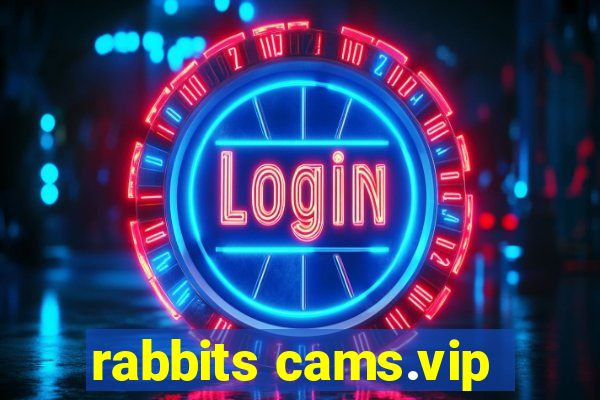 rabbits cams.vip